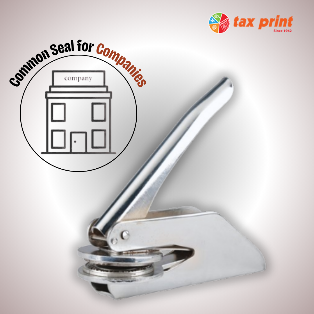 Tax Print Common Seal Company Seal for companies in Mumbai