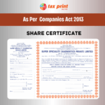Tax Print Share certificate in Mumbai as per companies act 2013