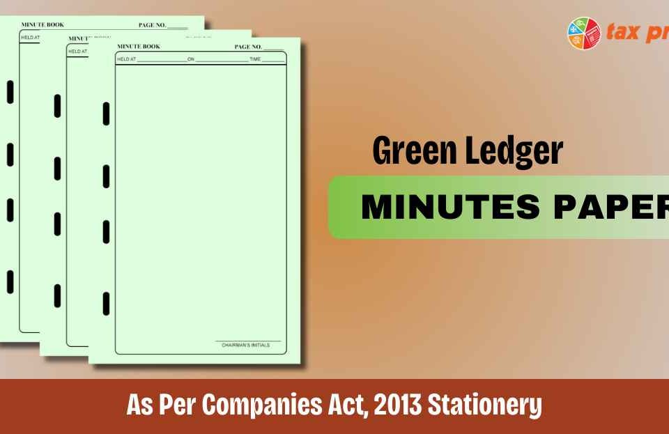 Tax Print : Best Green Ledger Minutes Paper in Mumbai
